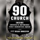 90 Church, Dean Unkefer