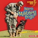 Hero Military Dogs, Jon M. Fishman