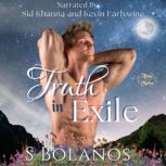 Truth in Exile, S. Bolanos