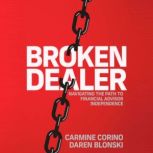 Broken Dealer, Carmine Corino