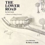 The Lower Road, Robert P. Smith