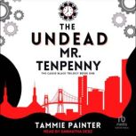 The Undead Mr. Tenpenny, Tammie Painter