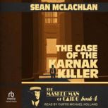 The Case of the Karnak Killer, Sean McLachlan