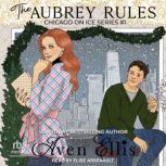 The Aubrey Rules, Aven Ellis