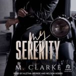 My Serenity, M. Clarke