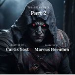 The Third Gate Part 2, Curtis Yost