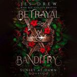 Betrayal  Banditry, Jes Drew
