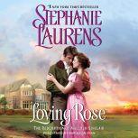 Loving Rose The Redemption of Malcolm Sinclair, Stephanie Laurens