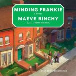 Minding Frankie, Maeve Binchy