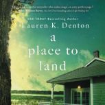 A Place to Land, Lauren K. Denton