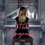 The Ingenue, Rachel KapelkeDale