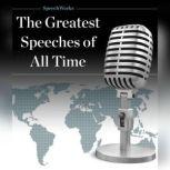 The Greatest Speeches of All Time, SpeechWorks