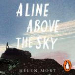 A Line Above the Sky, Helen Mort