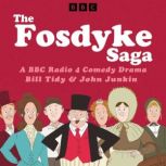 The Fosdyke Saga, Bill Tidy