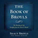 The Book of Broyls, Shaun Broyls