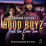 Hood Boyz Fall In Love Too 2, Shvonne Latrice