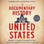 A Documentary History of the United States, Alexander B. Heffner