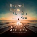 Beyond the Moonlit Sea, Julianne MacLean