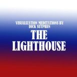 The Lighthouse, Dick Sutphen