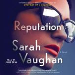 Reputation A Novel, Sarah Vaughan