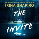 The Invite, Irina Shapiro