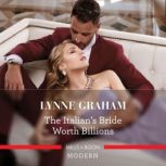 The Italians Bride Worth Billions, Lynne Graham