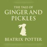 Tale of Ginger and Pickles, The, Beatrix Potter