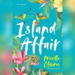 Island Affair, Priscilla Oliveras