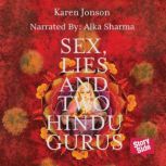 Sex Lies Two Hindu Gurus, Karen Jonson