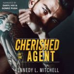 Cherished by the Agent, Kennedy L. Mitchell