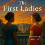 The First Ladies Book summary  anal..., Margot Langley