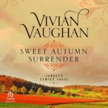 Sweet Autumn Surrender, Vivian Vaughan