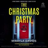 The Christmas Party, Mikayla Davids