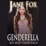 Genderella, Jane Fox