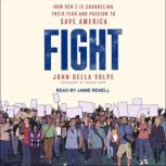 Fight, John Della Volpe