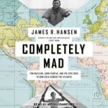 Completely Mad, James R. Hansen