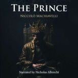 The Prince, Niccolo Machiavelli