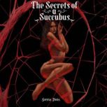The Secrets of a Succubus, Sophia Dark