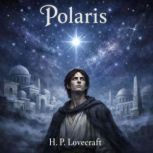 3. Polaris by H.P Lovecraft, H. P. Lovecraft