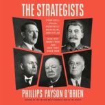 The Strategists, Phillips Payson OBrien