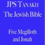 Five Megilloth and Jonah, The Jewish Publication Society