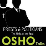 Priests and Politicians, OSHO