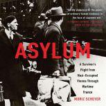 Asylum, Moriz Scheyer