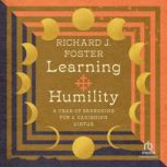 Learning Humility, Richard J. Foster