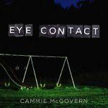 Eye Contact, Cammie McGovern