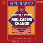 Survive and Profit from a MidCareer ..., Daniel Moreau