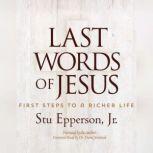 Last Words of Jesus, Stu Epperson
