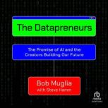 The Datapreneurs, Bob Muglia