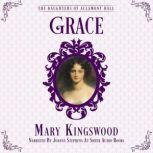 Grace, Mary Kingswood