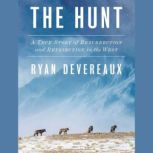 The Hunt, Ryan Devereaux